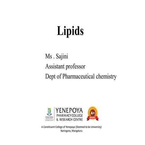 Comprehensive Overview of Lipids: Classification, Structure, Functions, and T...