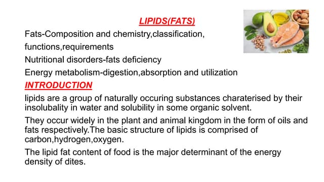 Lipids and fats