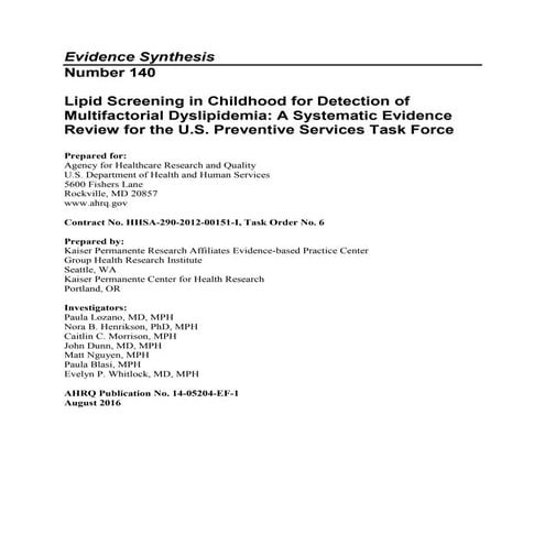 Lipid Screening in Childhood for Detection of Multifactorial Dyslipidemia