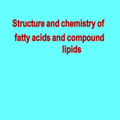 lipids and chemistry of fatty acids lecture.pdf