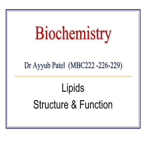 Lipids Chemistry Structure & Function