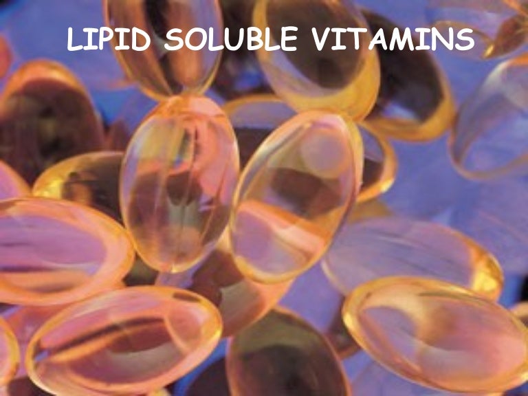 Lipid soluble vitamins