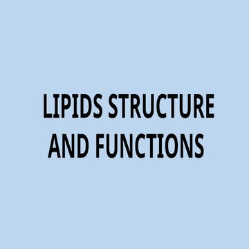 Lipids Structure and Functions simple.pptx