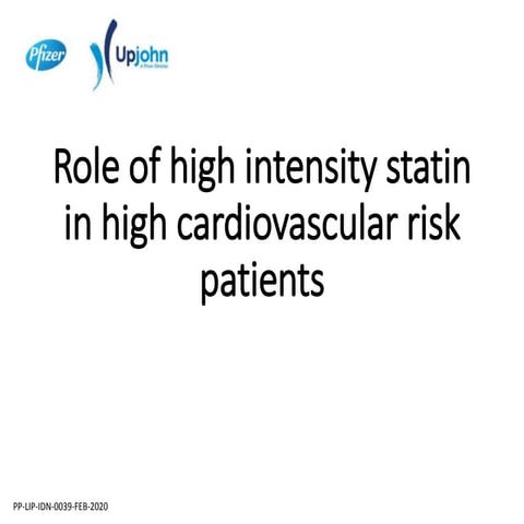Lipitor Slide Deck- Role of high intensity statin in high CV risk patients.pptx