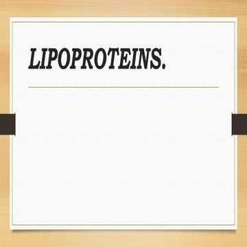 Contains slides on lipoprotein-180504064547.pdf