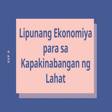 Lipunang Ekonomiya. Edukasyon sa PAgpapakataopptx