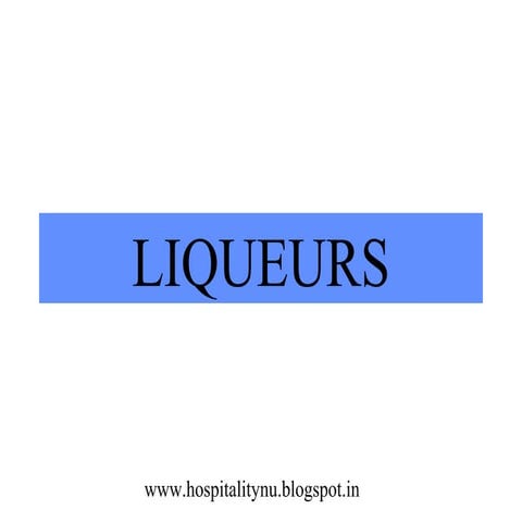 Liqueurs