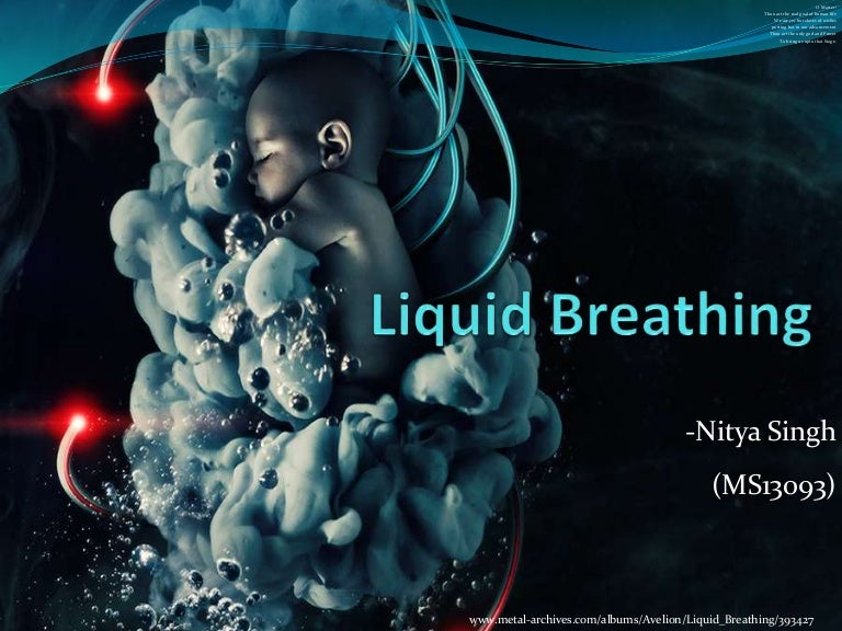Liquid breathing