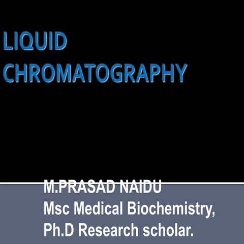 Liquid chromatography