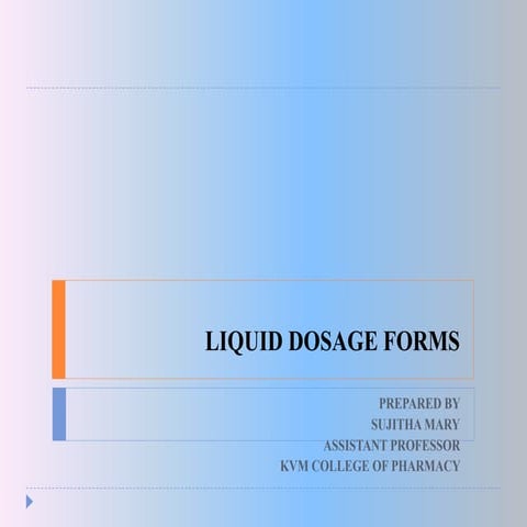 LIQUID DOSAGE FORMS.pptx