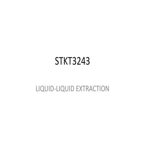 topic liquid-liquid extraction process.pptx