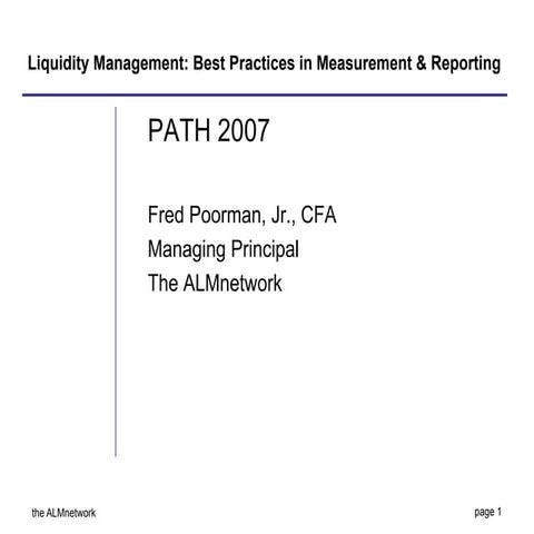 Liquidity path 2007 poorman