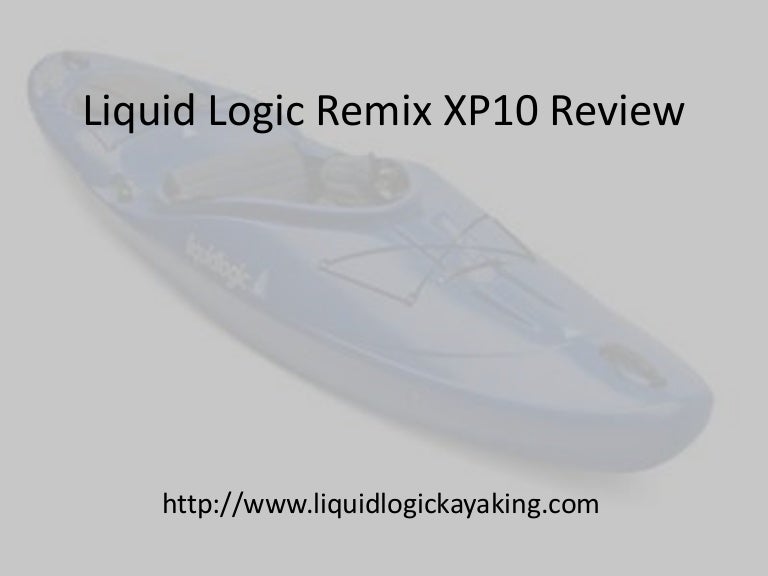 Liquid logic remix xp10 review