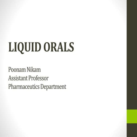 Liquid orals.pptx
