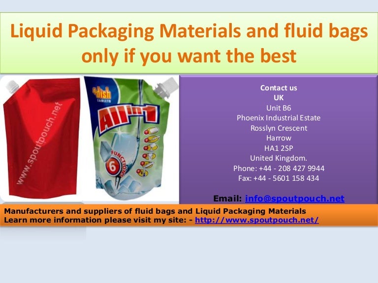 Liquid Packaging Materials and fluid bags only if you want the best