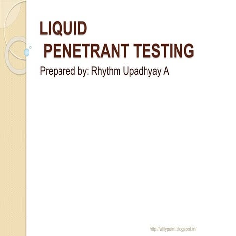 Liquid penetrant testing