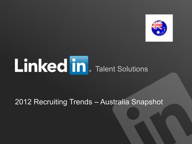 Australia Recruiting Trends 2012 | ...