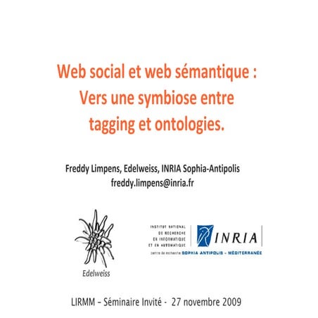 Social Web and Semantic Web: towards synergy between folksonomies and ontologies