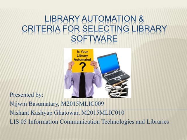 Library Automation & Criteria for selection Library Software