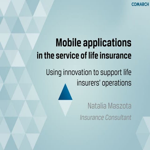 Lis 2013 05_16_mobile applications in the service of life insurance_natalia m...