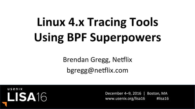Linux 4.x Tracing Tools: Using BPF ...