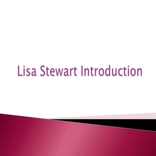 Lisa stewart introduction