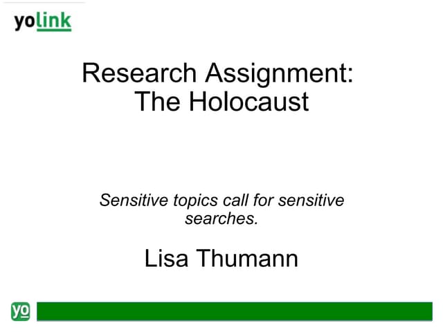 Lisa Thumann: The Holocaust: Sensitive Topics Call for Sensitive Searches