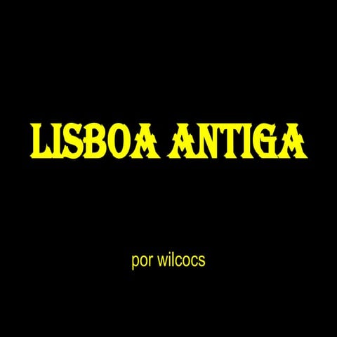 Lisboa Antiga