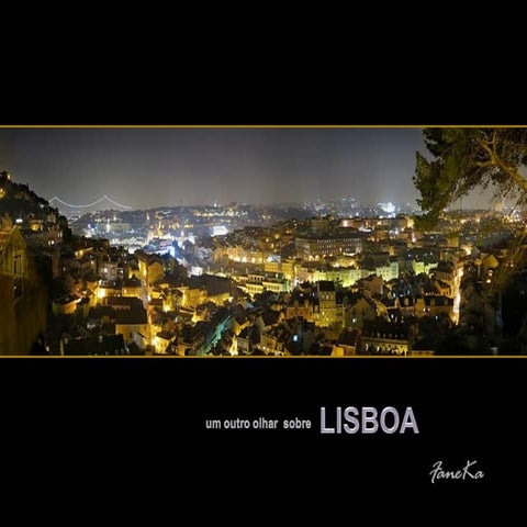 Lisboa   nostalgia. la ciudad de las siete colinas. Precioso