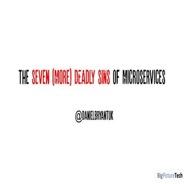 Lisbon DevOps: "Seven (More) Deadly Sins of Microservices"