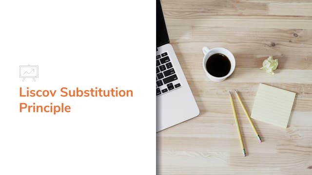 Liscov substitution principle