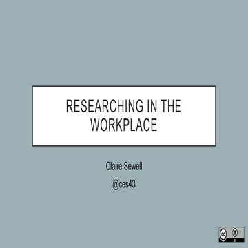 Researching in the Workplace