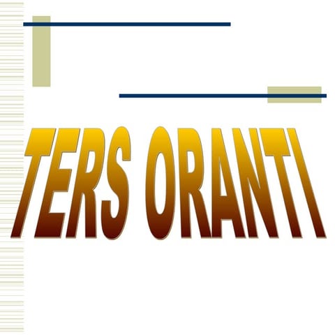 LİSE - ORAN ORANTI 2 (SLAYT)