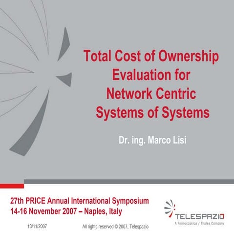 Total Cost of Ownership Evaluation for Network Centric Systems of Systems