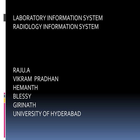 LABORATORY INFORMATION SYSTEM RADIOLOGY INFORMATION SYSTEM