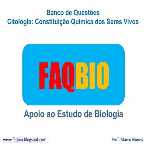 Lista de exercicio de citologia 01   constituição química