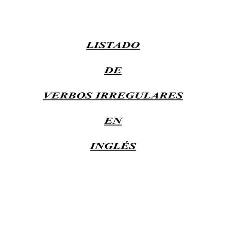 Pasado simple y participio de los verbos irregulares en Inglés. | DOC