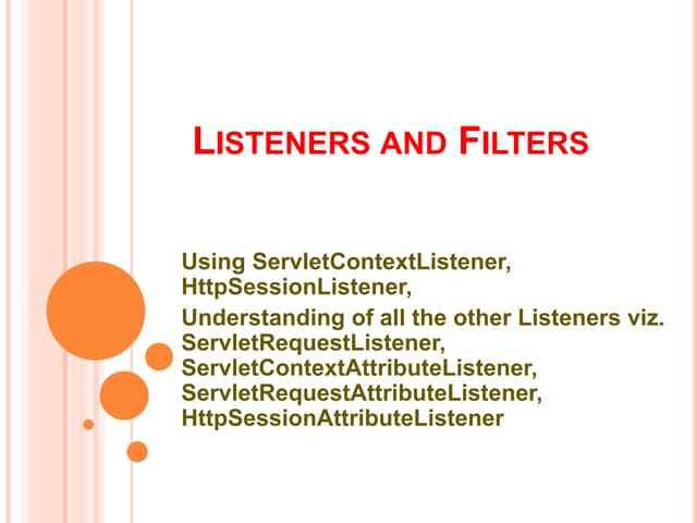 Listeners and filters in servlet