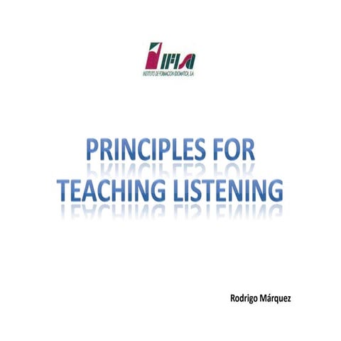 Principles For Teaching Listening
