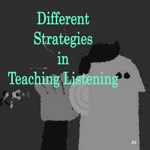 Listening strategies