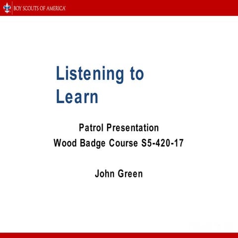 Wood Badge - Listening To Learn