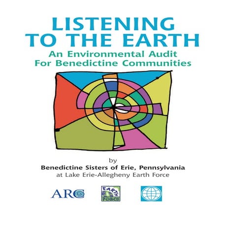 Listening to the Earth: An Environmental Audit For Benedictine Communities  