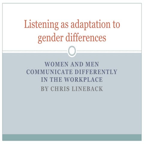 Listening as adaptation to gender differences