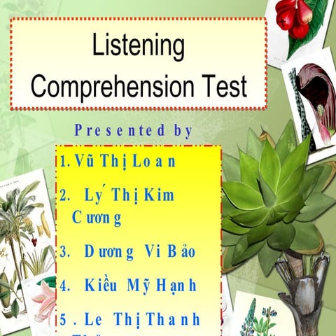 Listening comprehension
