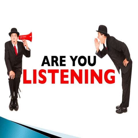 Listening process
