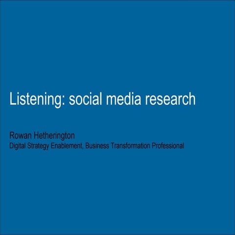 Listening: social media research