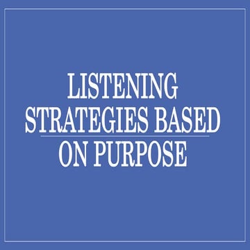 Listening Strategies Based on Purpose.pptx