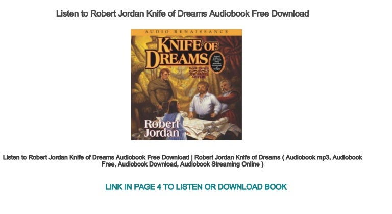 Listen To Robert Jordan Knife Of Dreams Audiobook Free Download