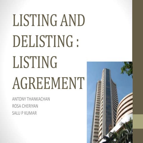 Listing and delisting of securities and listing agreement