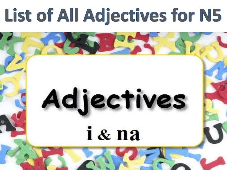 List Of All I Adjective Vocabulary For Jlpt N5 Exam - 